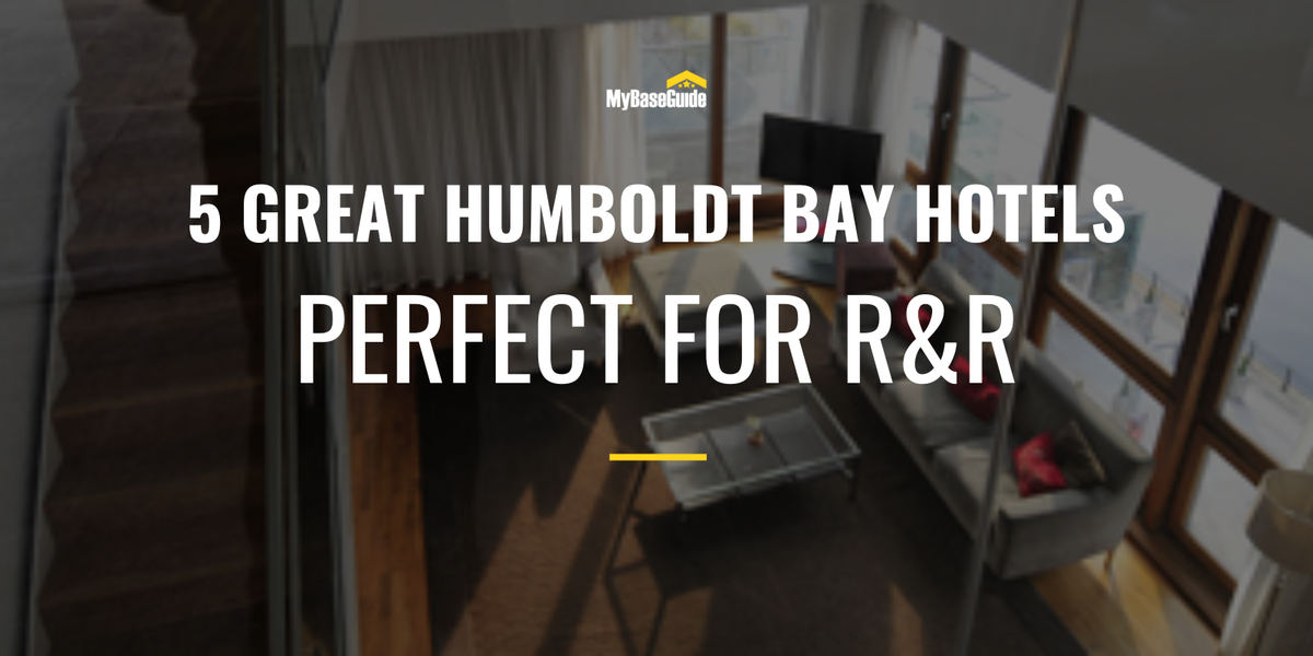 5 Great Humboldt Bay Hotels Perfect for R&R