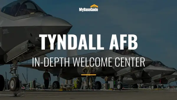 Tyndall Air Force Base: In-Depth Welcome Center