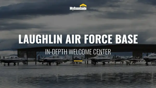 Laughlin Air Force Base: In-Depth Welcome Center