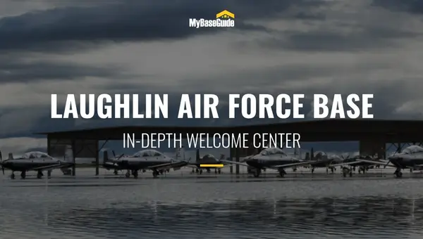 Laughlin Air Force Base: In-Depth Welcome Center