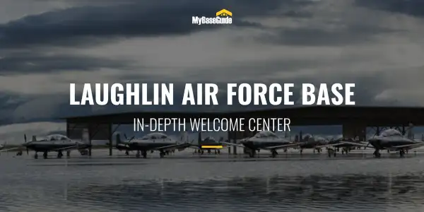 Laughlin Air Force Base: In-Depth Welcome Center