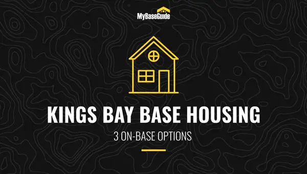 Kings Bay Base Housing: 3 On-Base Options