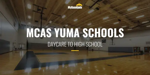 MCAS Yuma Schools: Daycare - High School