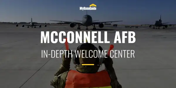 McConnell Air Force Base: In-Depth Welcome Center