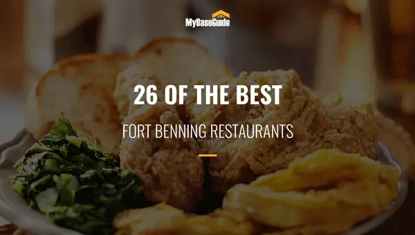 26 of the Best Fort Benning Restaurants