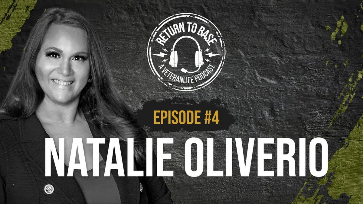 Return to Base Podcast Ep. #4: Natalie Oliverio: Veteran Mentor & Partner