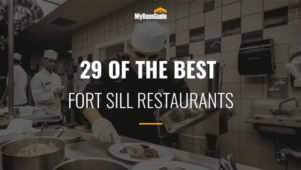 29 of the Best Fort Sill Restaurants