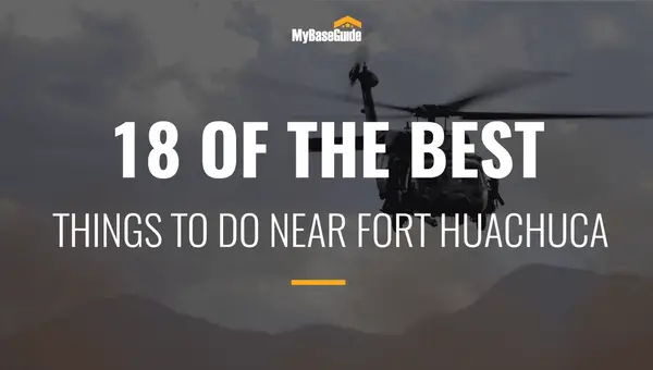 18 Of the Best Things to Do Near Fort Huachuca