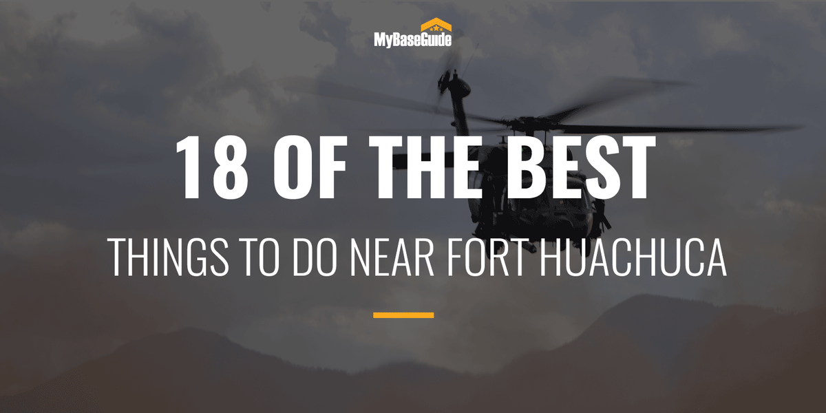 18 Of the Best Things to Do Near Fort Huachuca
