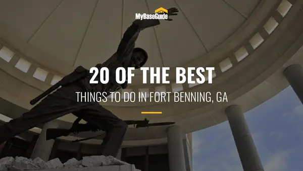 20 of the Best Things to Do in Fort Benning, GA