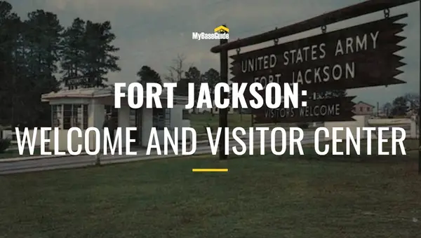 Fort Jackson SC: Your Ultimate Guide