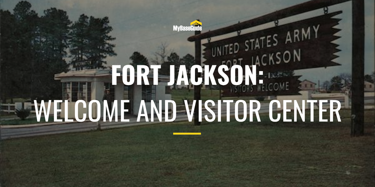 Fort Jackson SC: Your Ultimate Guide