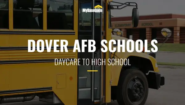Dover AFB Schools: Daycare - High School