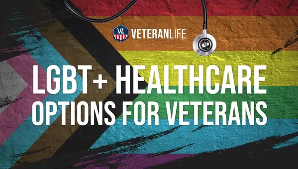 LGBT+ Healthcare Options for Veterans