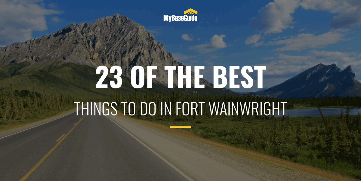 23 Of the Best Things to Do in Fort Wainwright, Alaska