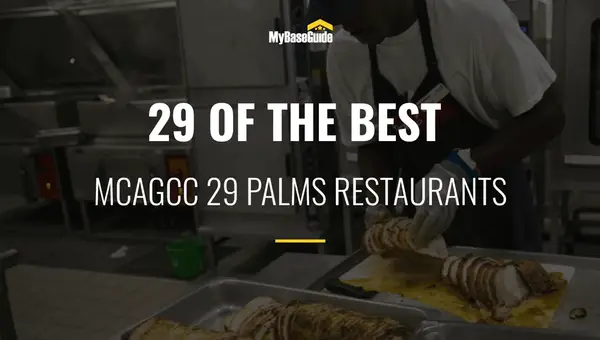 29 of the Best MCAGCC 29 Palms Restaurants