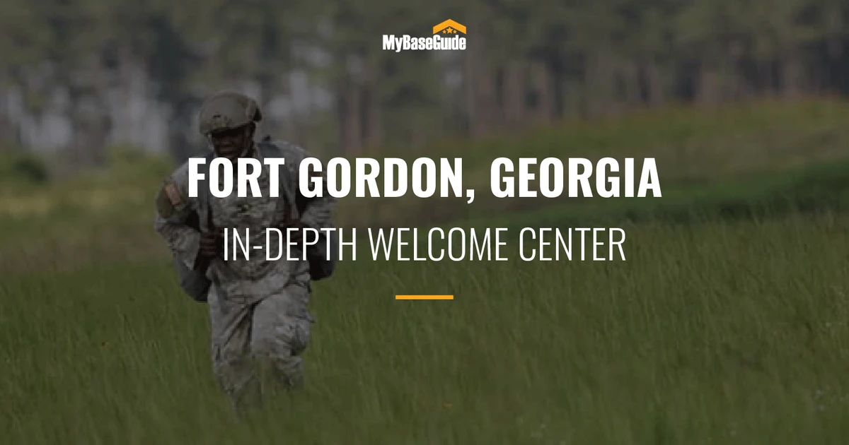 Fort Gordon Georgia: Comprehensive Base Guide | MyBaseGuide