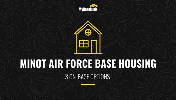 Minot AFB Housing: 3 On-Base Options