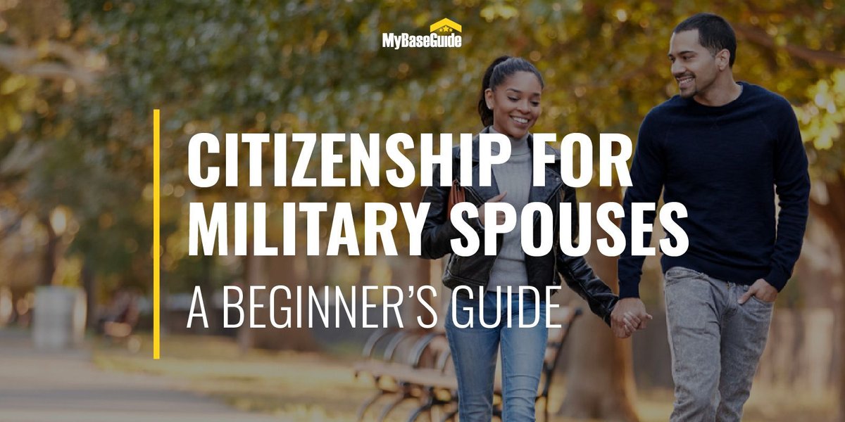 Citizenship for Military Spouses: A Beginner’s Guide