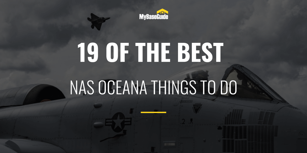 19 of the Best NAS Oceana Things To Do