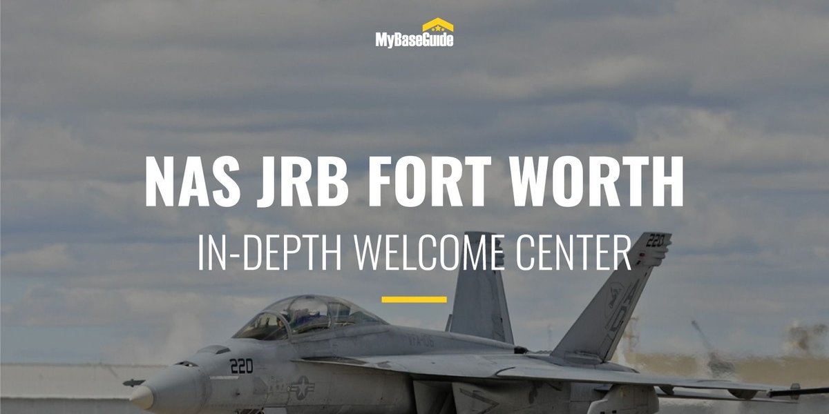 NAS JRB Fort Worth: In-Depth Welcome Center