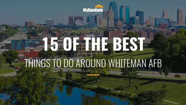 15 of the Best Things to Do Around Whiteman AFB