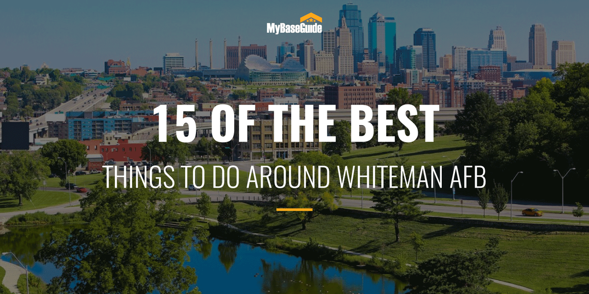 15 of the Best Things to Do Around Whiteman AFB