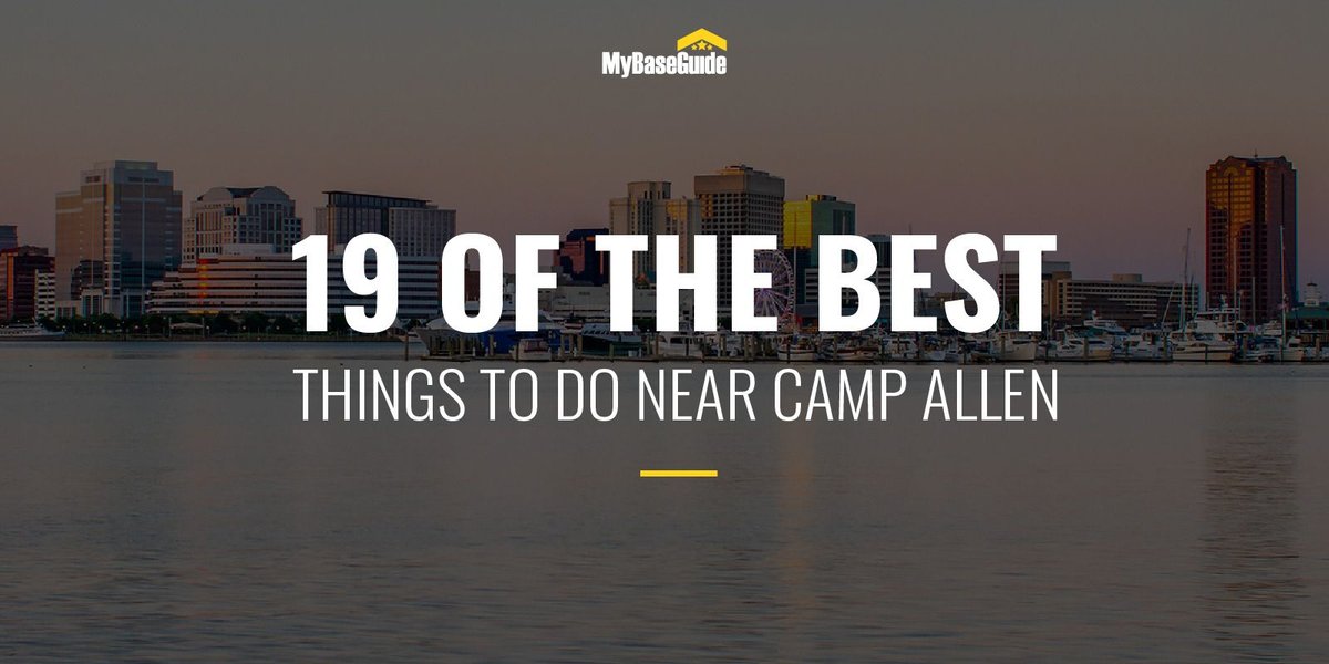 19 of the Best Things To Do in Norfolk, VA, Near Camp Allen