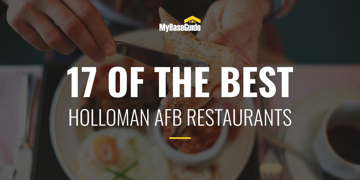 17 of the Best Holloman AFB Restaurants