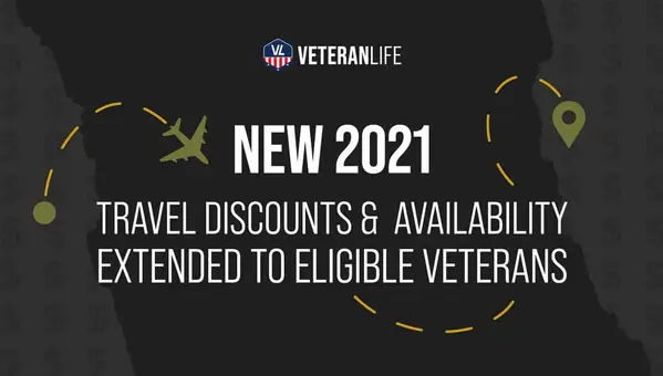 New 2021 Travel Discounts & Availability Extended to Eligible Veterans