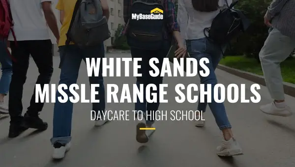 White Sands Missile Range Schools: Daycare - High School