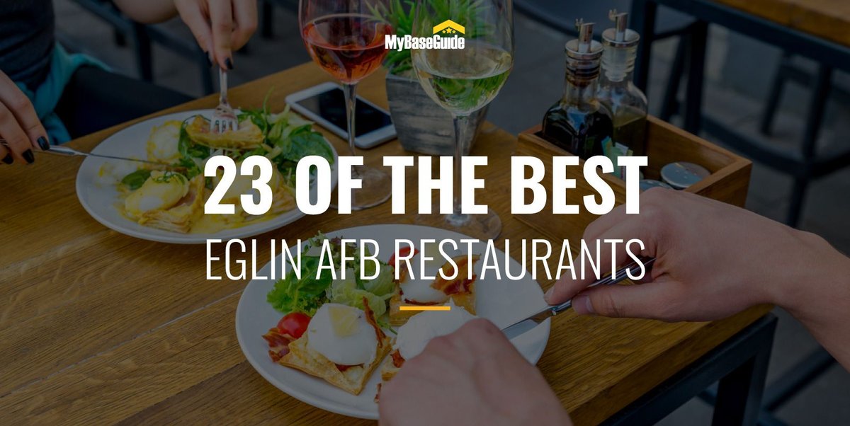 23 of the Best Eglin AFB Restaurants