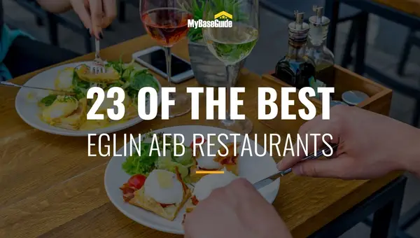 23 of the Best Eglin AFB Restaurants