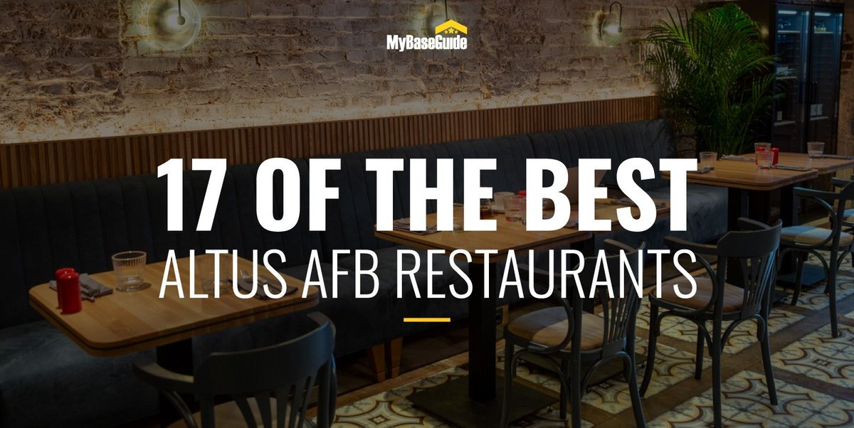 17 of the Best Altus Air Force Base Restaurants