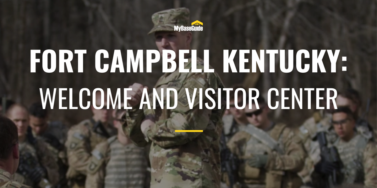Fort Campbell Kentucky: In-Depth Welcome Center