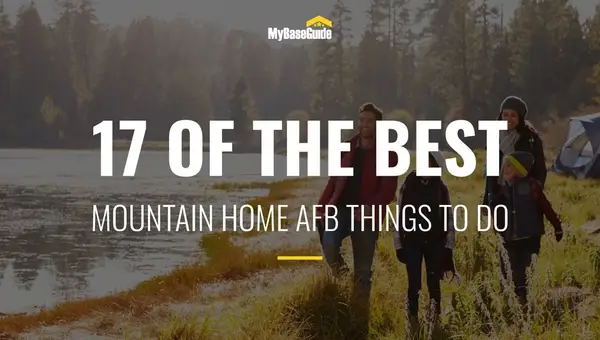 17 of the Best Mountain Home AFB Things To Do