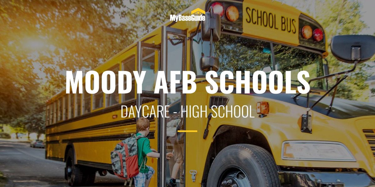 Moody AFB Schools: Day Care - High School