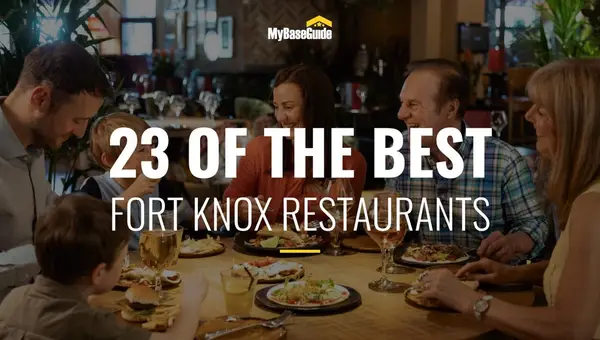 23 of the Best Fort Knox Restaurants