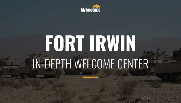 Fort Irwin, CA: In-Depth Welcome Center