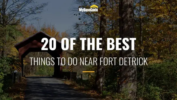 20 Of the Best Things to Do Near Fort Detrick, MD