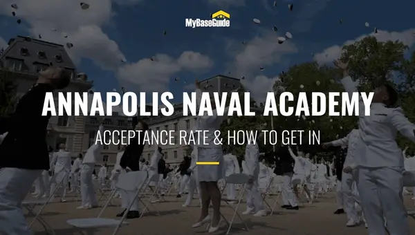 Annapolis Naval Academy Acceptance Rate & How to Get In