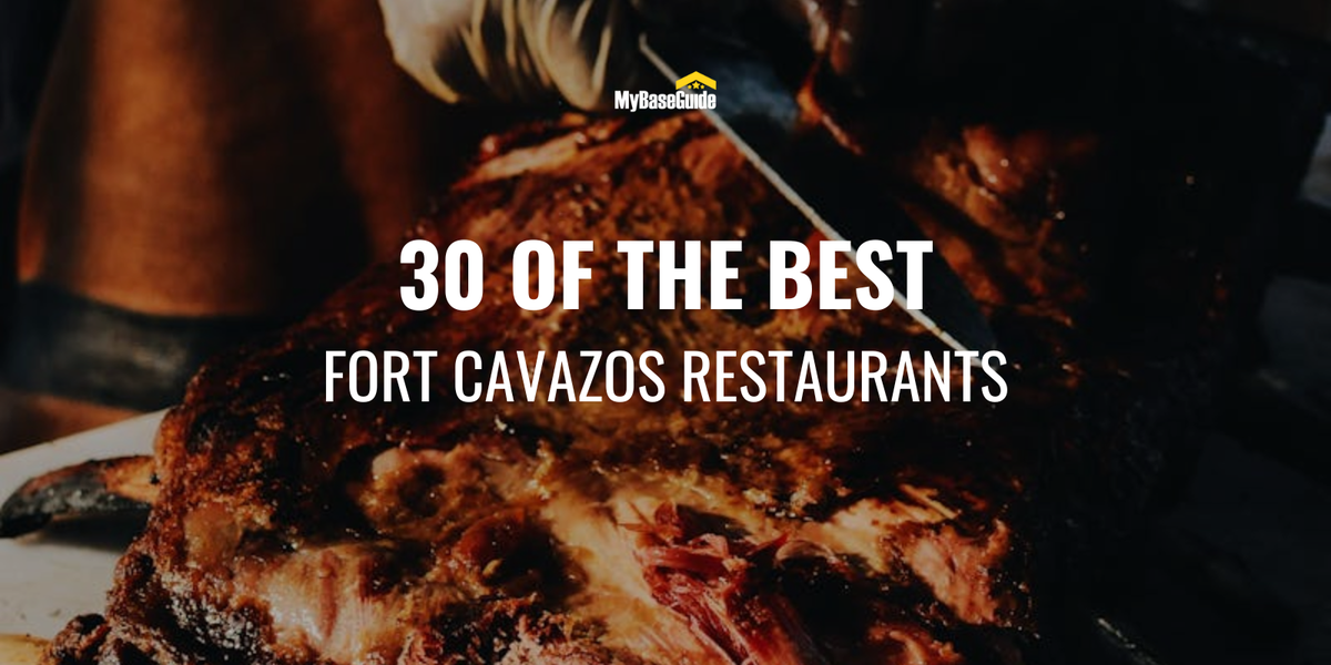 30 of the Best Fort Cavazos Restaurants
