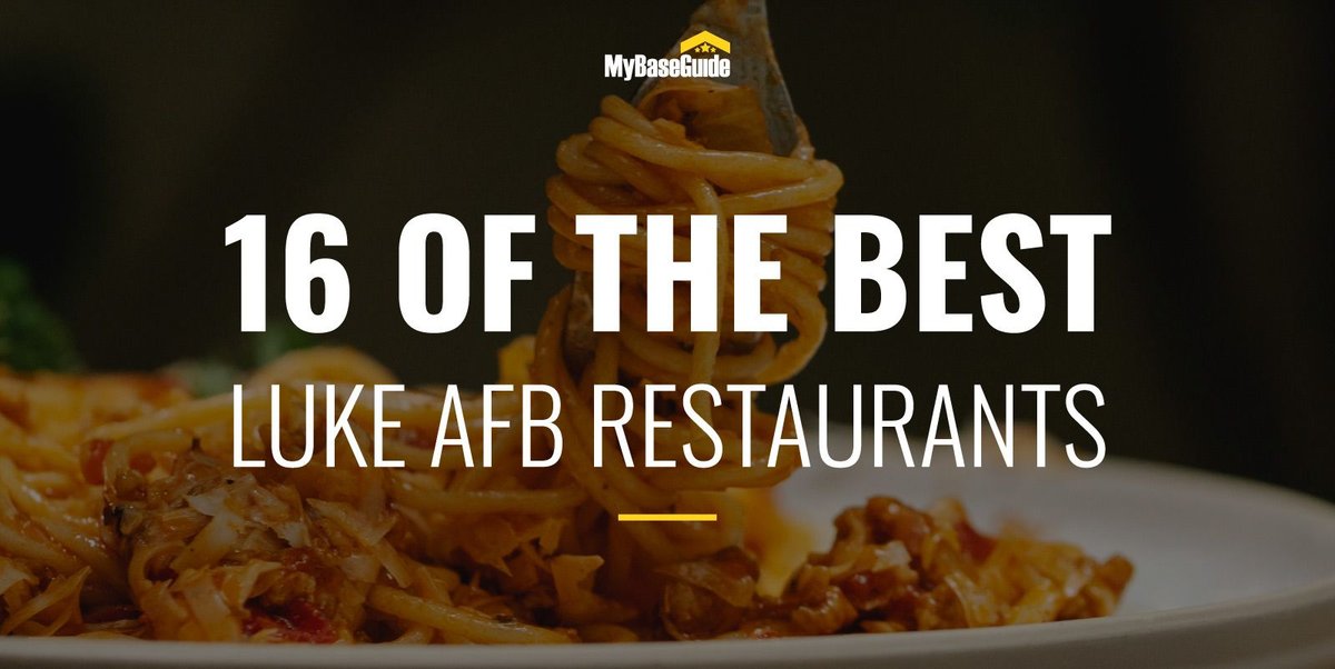 16 of the Best Restaurants Near Luke AFB