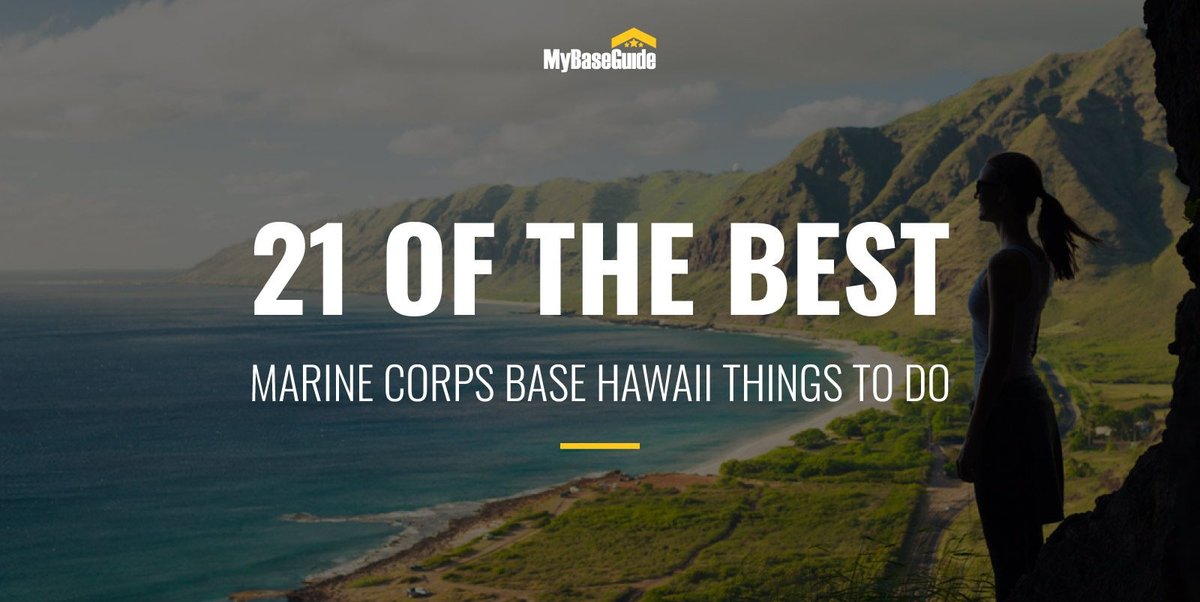 21 of the Best Things To Do on Marine Corps Base Hawaii (MCBH)