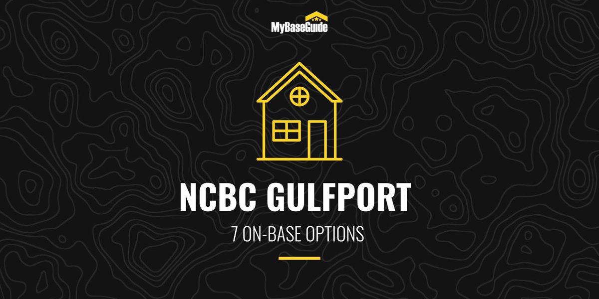 NCBC Gulfport Housing: 7 On-Base Options