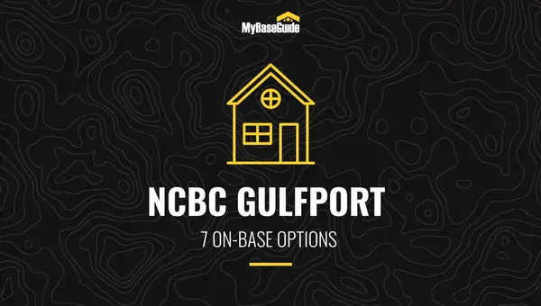 NCBC Gulfport Housing: 7 On-Base Options