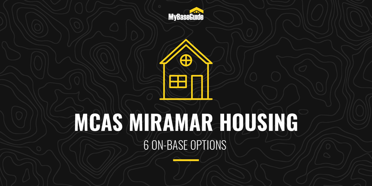 MCAS Miramar Housing: 6 On-Base Options