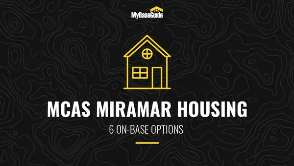 MCAS Miramar Housing: 6 On-Base Options