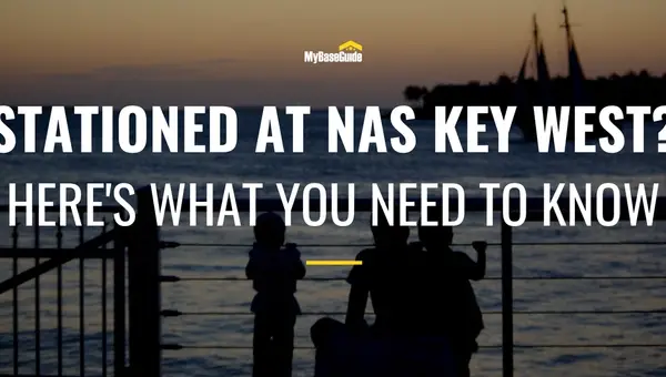 Stationed at NAS Key West? Here's What You Need to Know