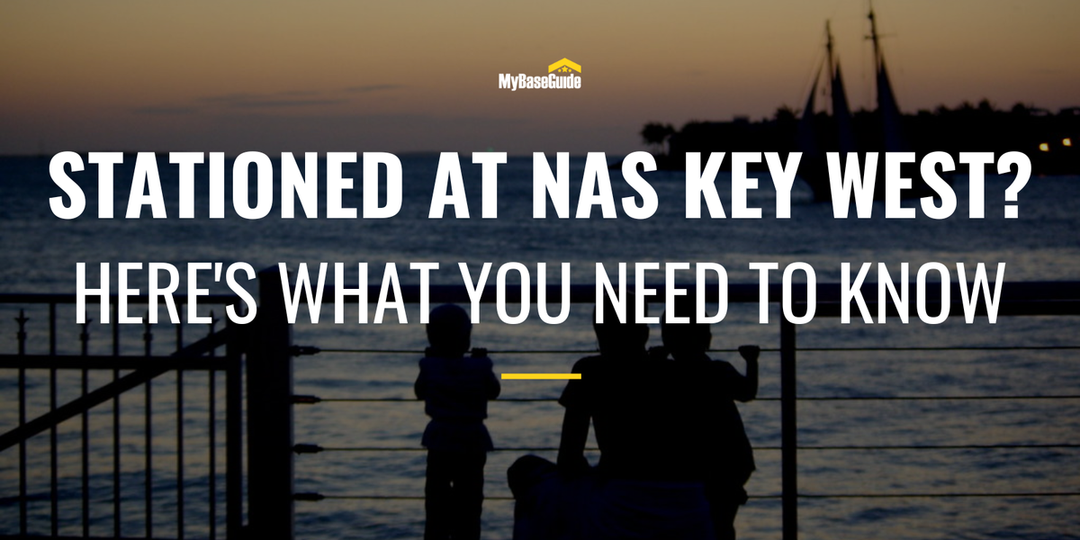 Stationed at NAS Key West? Here's What You Need to Know
